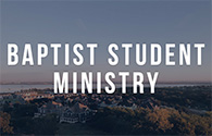 baptist student ministry scholarship opportunity thumbnail